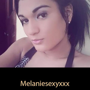 Melaniesexyxxx